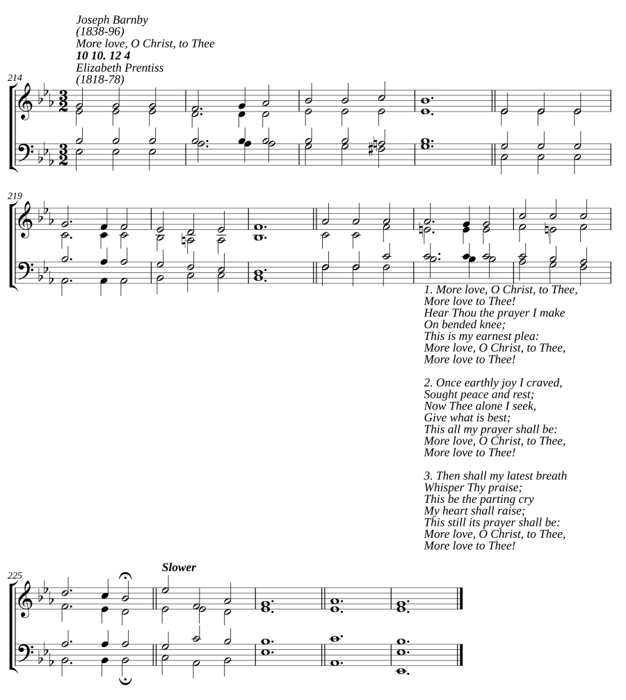 More love, O Christ, to Thee