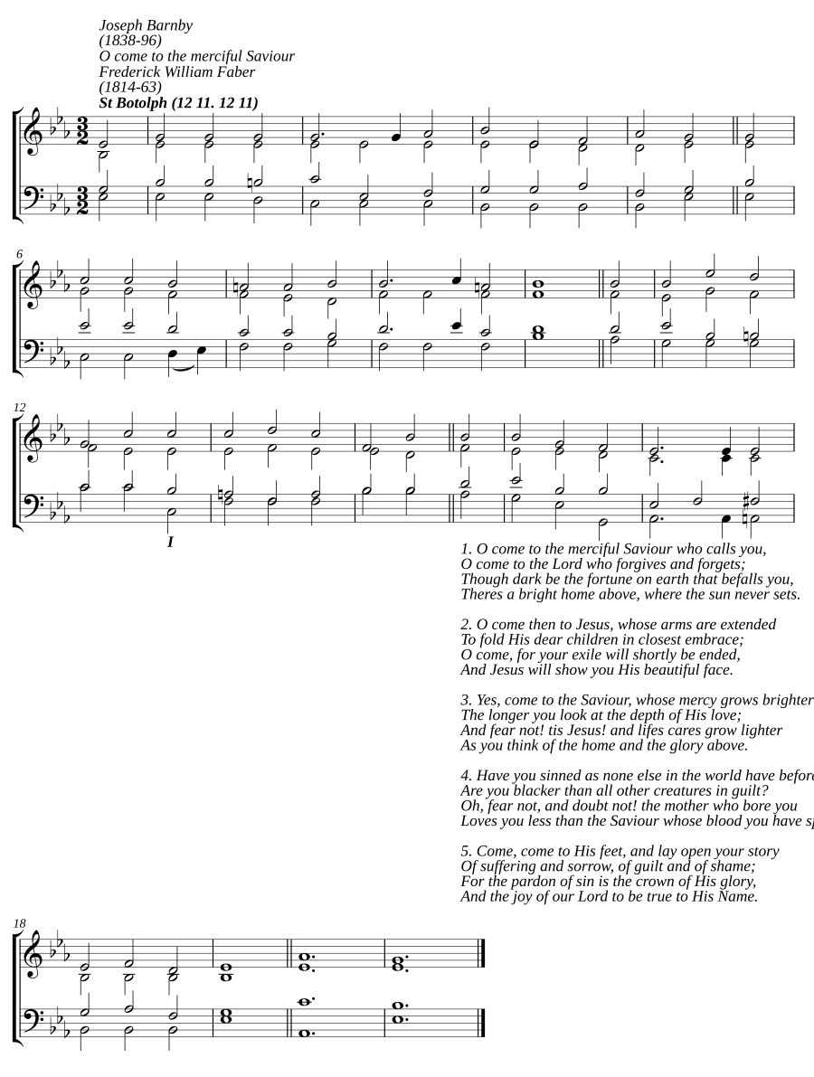 O come to the merciful Saviour