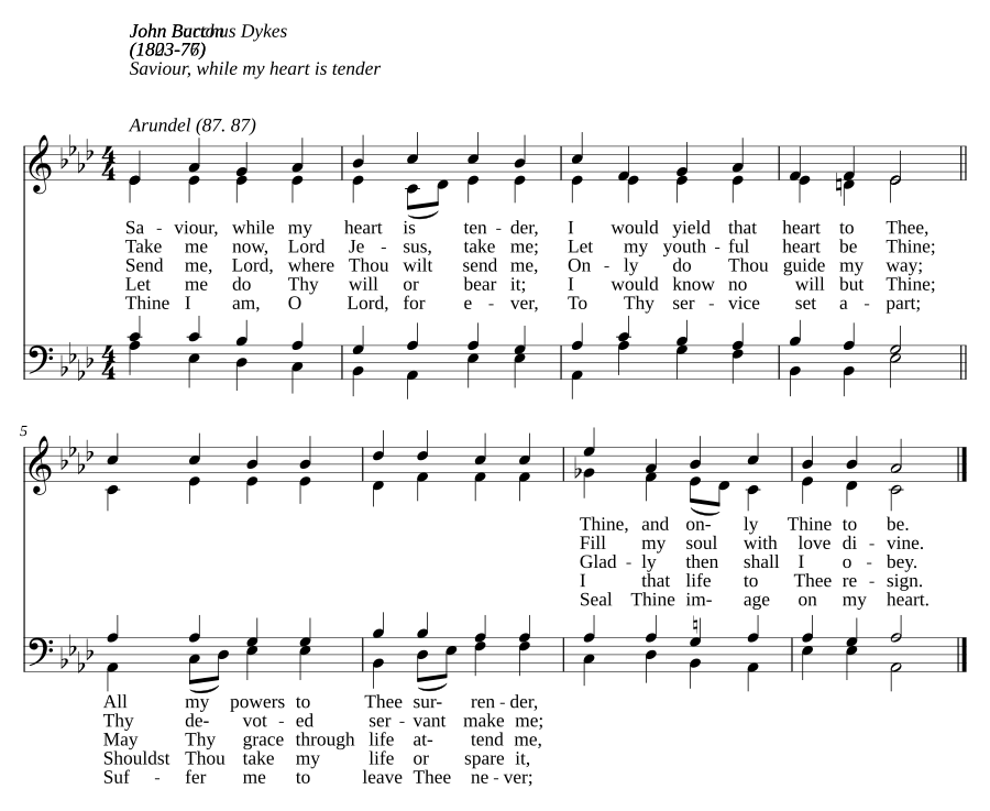 Saviour, while my heart is tender