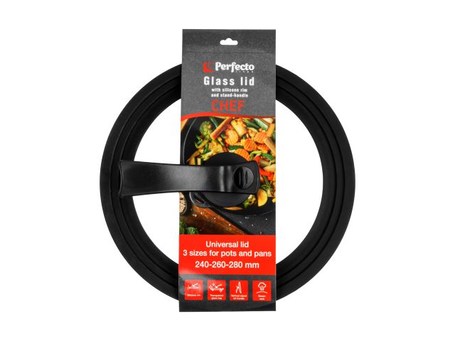 Крышка стеклянная универсальная, 240-260-280 мм, с ручкой-подставкой, CHEF, PERFECTO LINEA