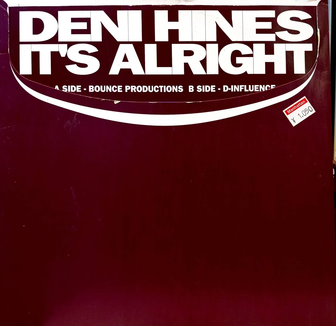 Deni Hines — «It’s Alright» (12" Vinyl Single)