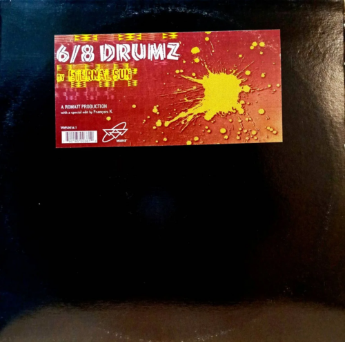 Eternal Sun — 6/8 Drumz (12", Wave Music, WM50036-1, 1998)