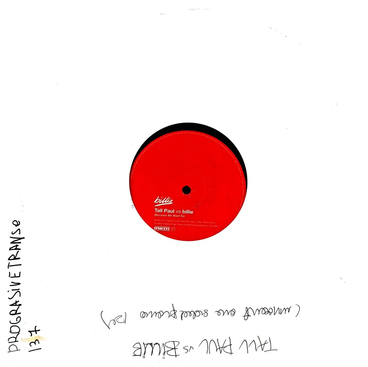 Tall Paul vs Billie — Because We Want To (12", Innocent, 1998, Progressive Trance)