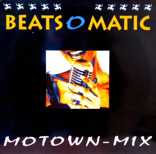 Beats-O-Matic — «Motown Mix» [Винил 12", Scorpio Music, 1993 — Progressive House микс с классикой Motown]