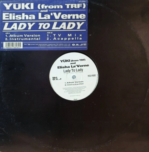12‑дюймовый виниловый сингл «Lady To Lady» в коллаборации YUKI (из группы TRF) и Elisha La’Verne