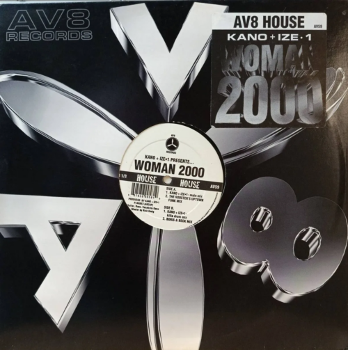 Kano + Ize 1 — Woman 2000 — 12" винил, AV8 Records, 1998