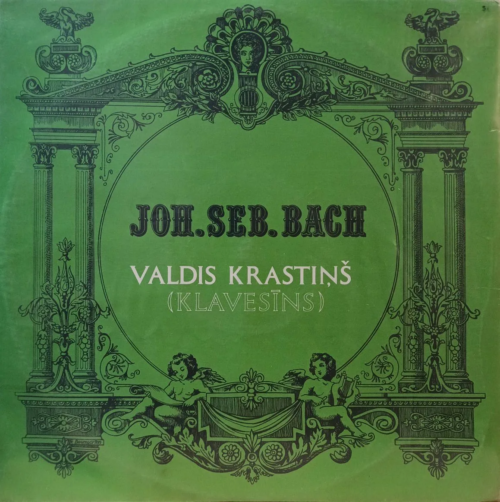 И. С. Бах — произведения для клавесина — виниловая пластинка LP — СССР, 1973
