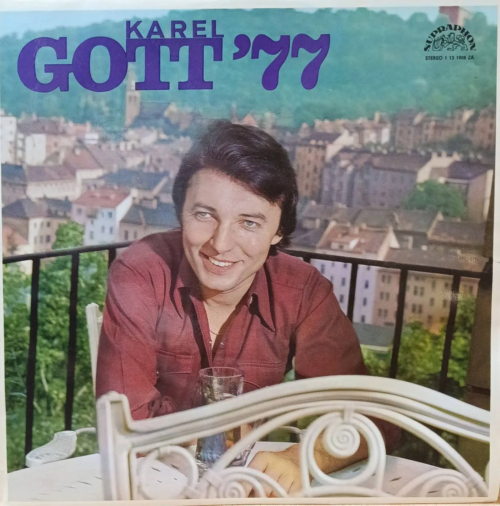 Карел Готт — «Karel Gott ’77» — виниловая пластинка LP — Чехословакия, Supraphon