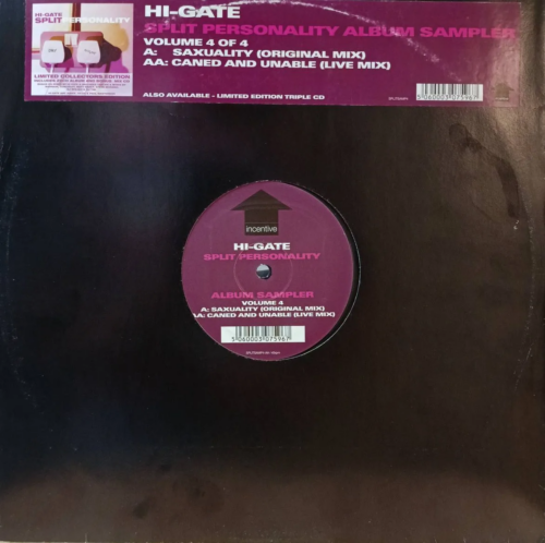 Hi‑Gate — «Split Personality» (Album Sampler 4) — виниловый сингл 12″, 45 об/мин — Incentive, 2003, лимитированное издание