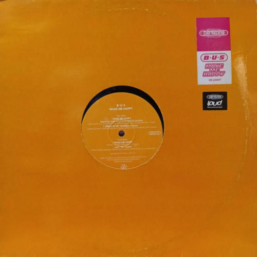 «B.U.S — Make Me Happy» — 12″ — Япония — Paratone — OR‑2204PT — 1996
