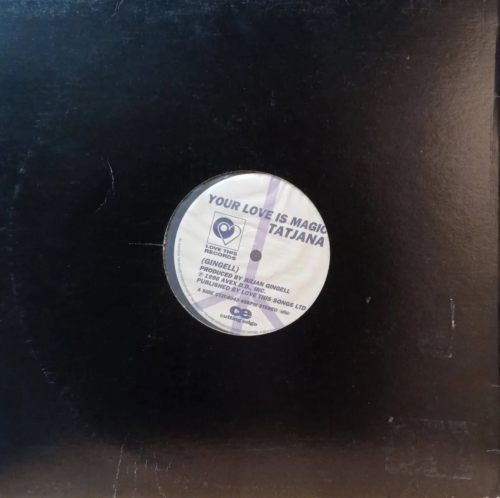 Tatjana — Your Love Is Magic — виниловый сингл 7” / 12” — Love This Records, 1996