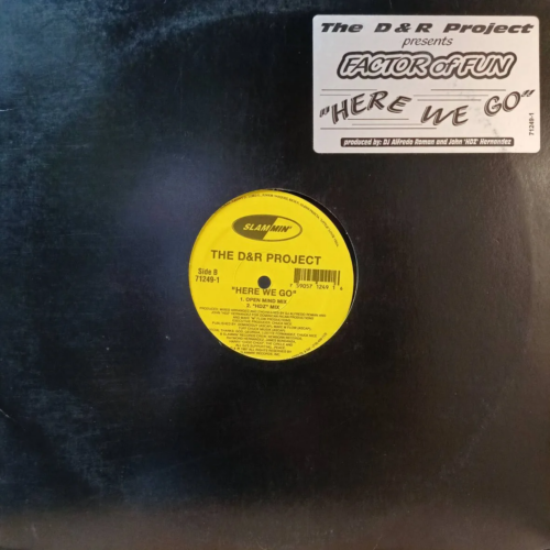 «The D&R Project presents Factor Of Fun — “Here We Go”» — 12″ винил, Slammin’ Records, 71249‑1, 1997