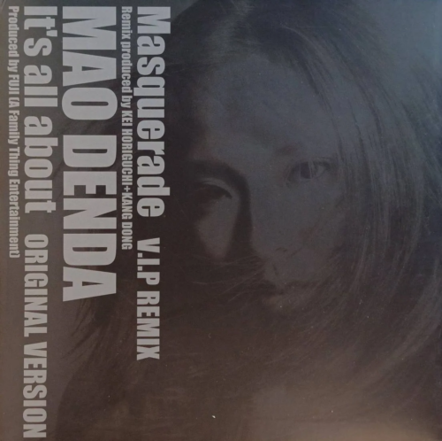 «Masquerade V.I.P. Remix» — сингл Mao Denda — Family Thing Entertainment, 2000