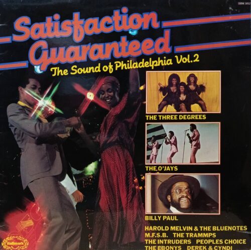 «Satisfaction Guaranteed: The Sound of Philadelphia Vol.2» — Великобритания, Hallmark, 1981 — классика филадельфийского соула и диско