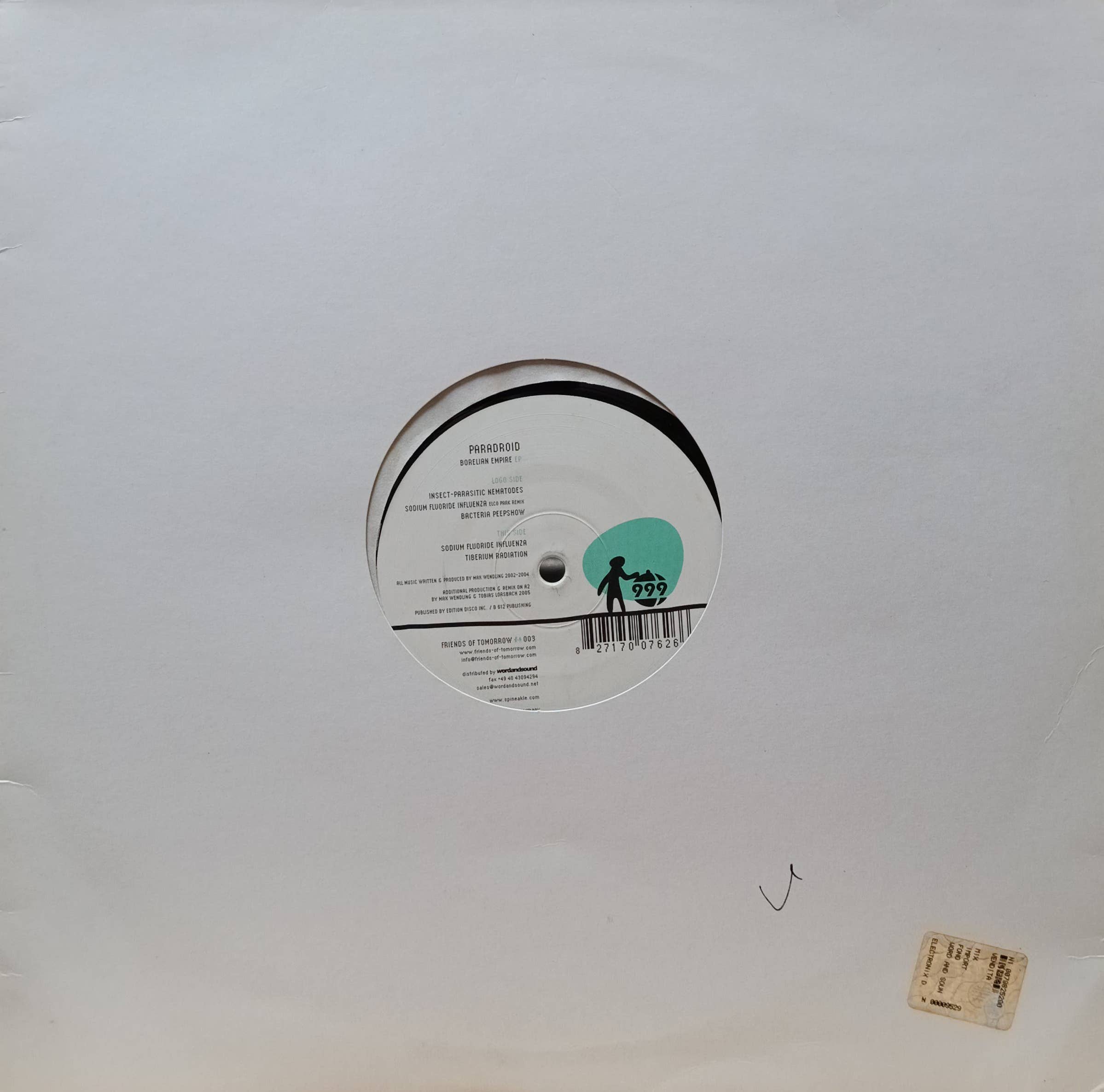 Paradroid — «Borelian Empire EP» (Friends Of Tomorrow, 2005) — 12‑дюймовый винил с экспериментальным техно и абстрактными электронными треками от Макса Вендлинга
