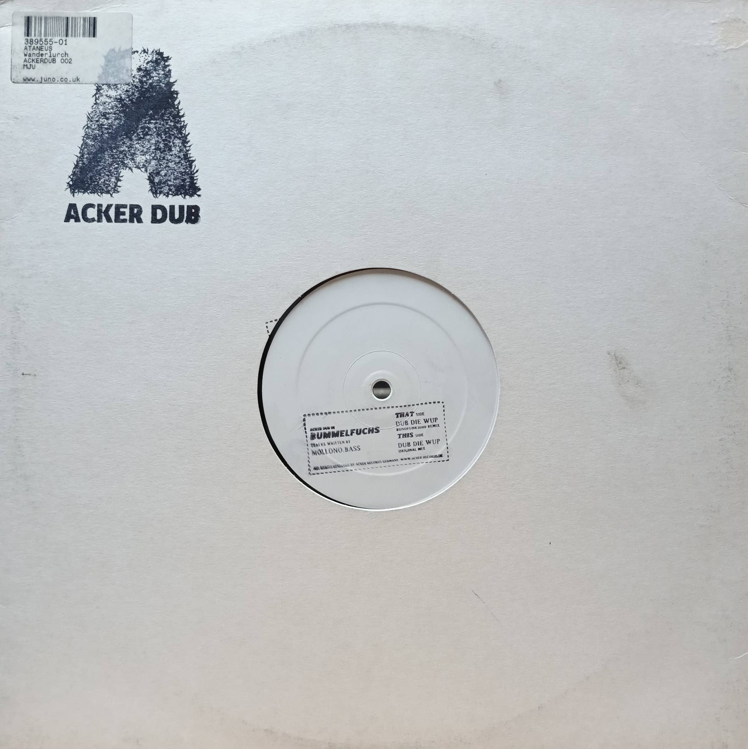Mollono.Bass — «Bummelfuchs» (Acker Dub ACKERDUB 002, 2010) — 12‑дюймовый винил с даб‑техно треками «Dub Die Wup»