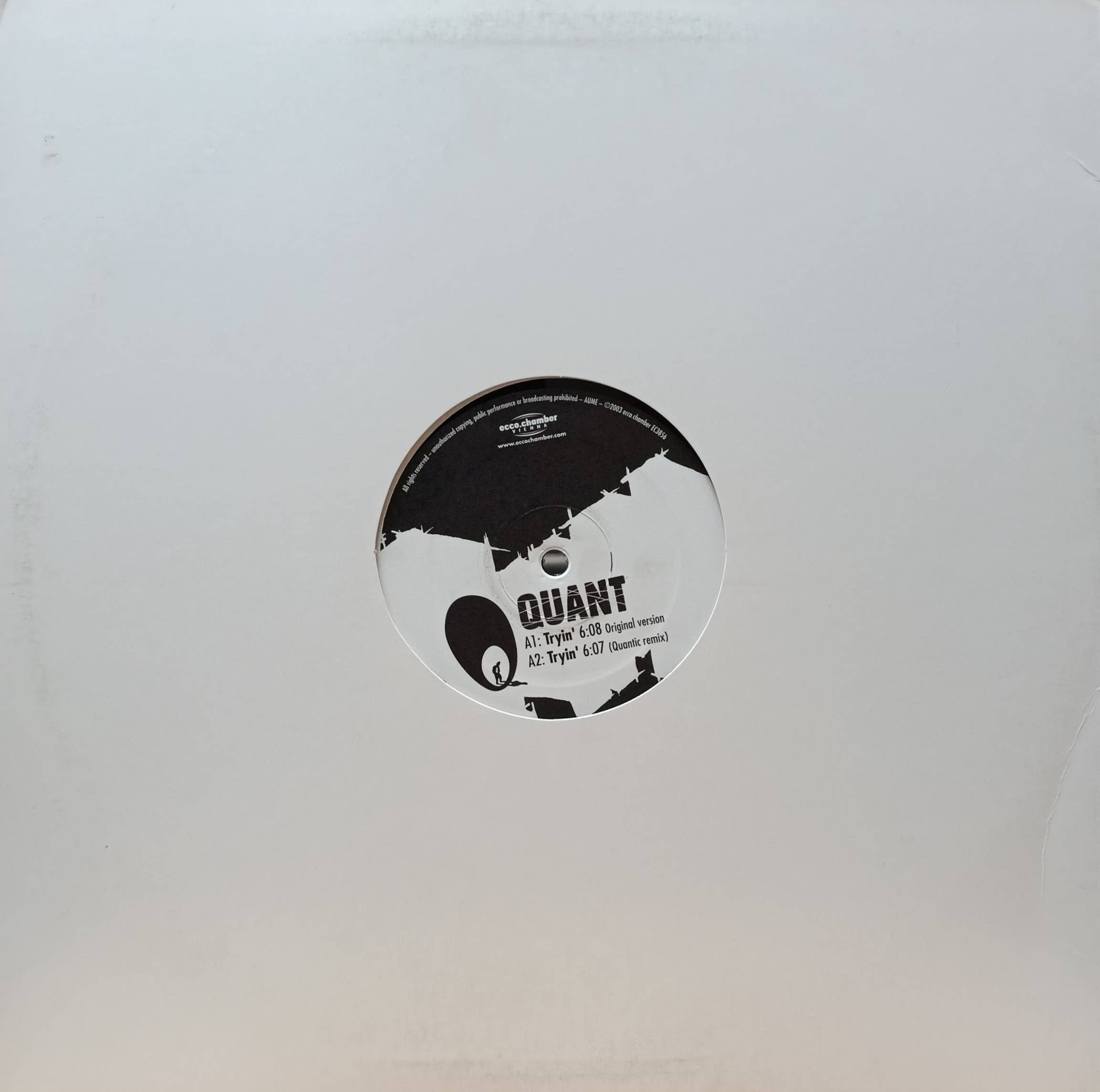 Quant — «Tryin’» (Ecco.Chamber EC3856, 2004) — 12‑дюймовый винил с ремиксами в стилях broken beat и future jazz для диджеев и коллекционеров — изображение 2
