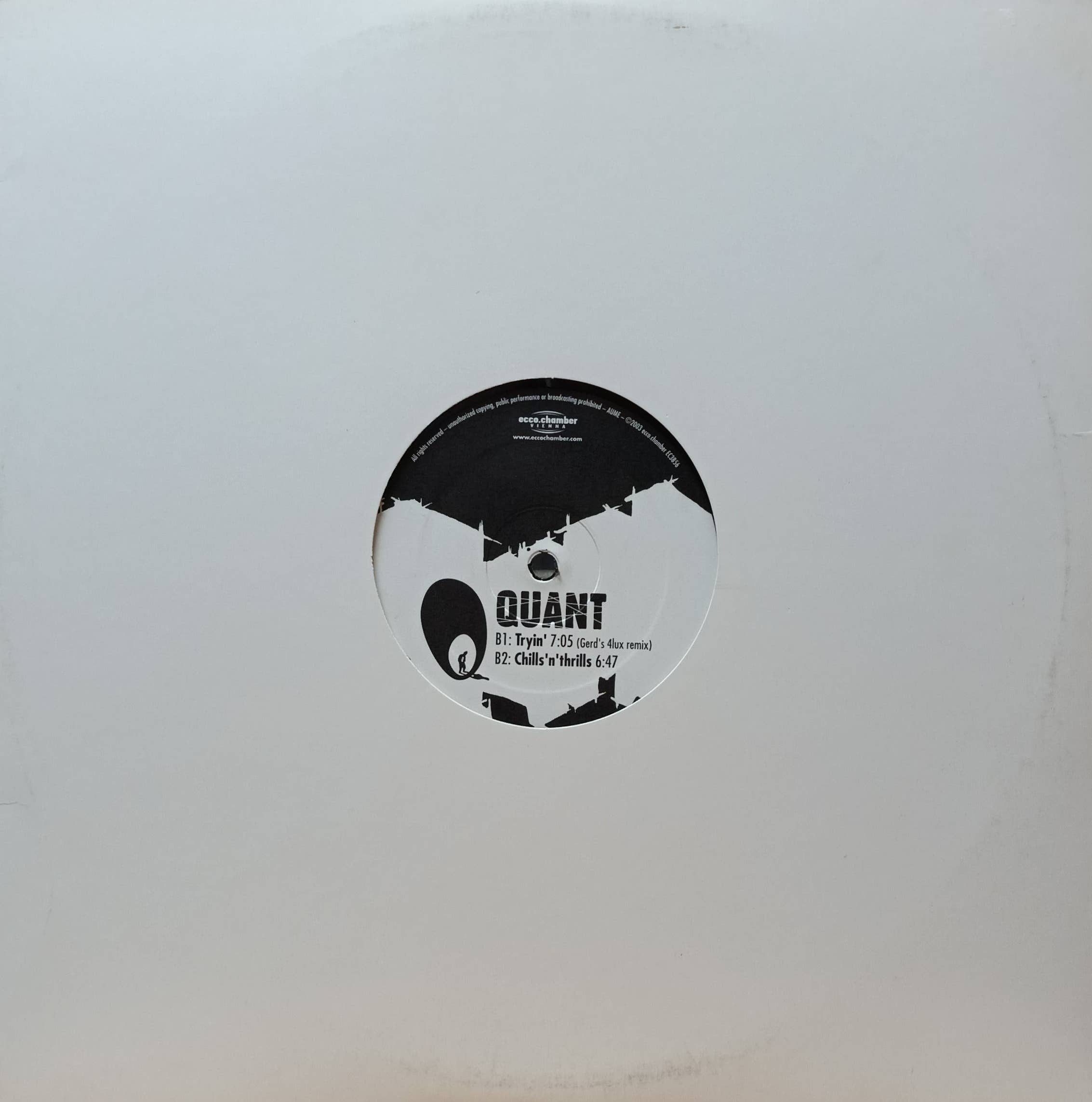 Quant — «Tryin’» (Ecco.Chamber EC3856, 2004) — 12‑дюймовый винил с ремиксами в стилях broken beat и future jazz для диджеев и коллекционеров