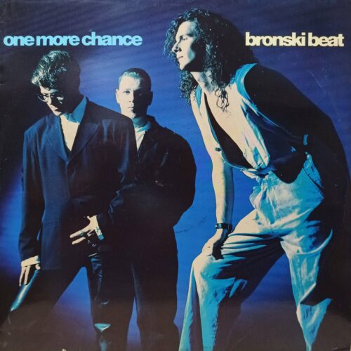 Bronski Beat — One More Chance — сингл/альбом, Zed Beat/Jive, 1991, synth‑pop, hi‑NRG