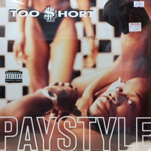 Too $hort — Paystyle — виниловый/CD‑релиз, Tower Records, 1995, West Coast hip‑hop