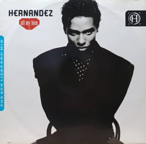 Wayne Hernandez — All My Love (The Ben Liebrand Mix) — виниловая пластинка 12" — Великобритания, 1989