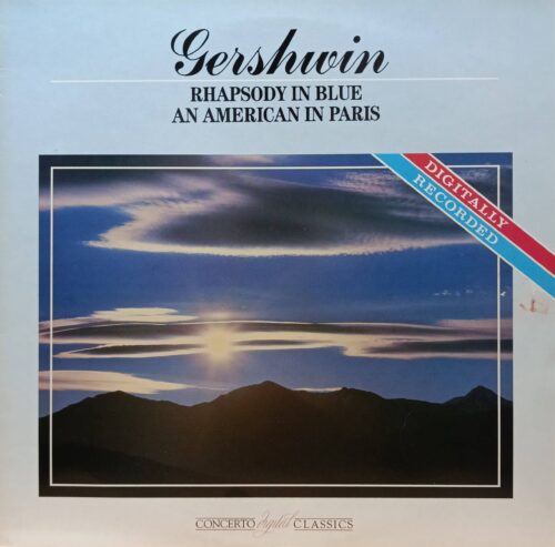 George Gershwin — Rhapsody in Blue / An American in Paris — виниловая пластинка LP — Concerto Digital Classics