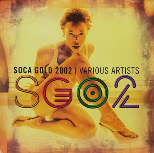 Various Artists — Soca Gold 2002 — виниловая пластинка LP — США, 2002