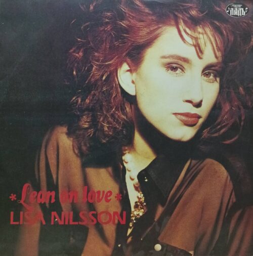 Lisa Nilsson — «Lean On Love» — виниловая пластинка LP — «Ладъ», 1991