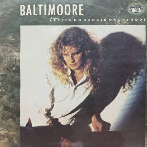 Baltimoore — «There’s No Danger on the Roof» — виниловая пластинка LP