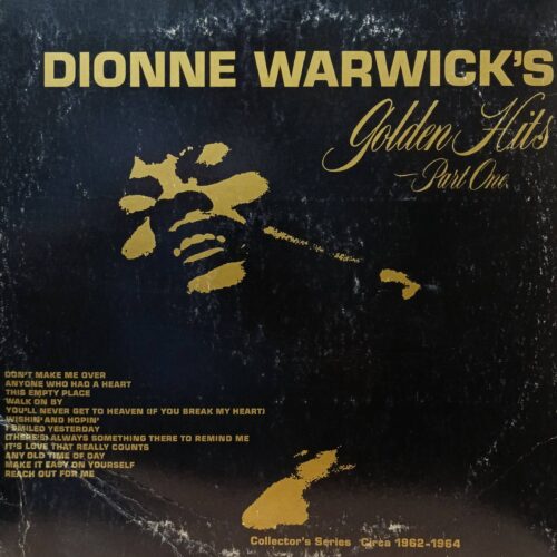 Dionne Warwick’s Golden Hits — Part One (Collector’s Series Circa 1962–1964) — виниловая пластинка LP — Scepter Records, 1967–1968
