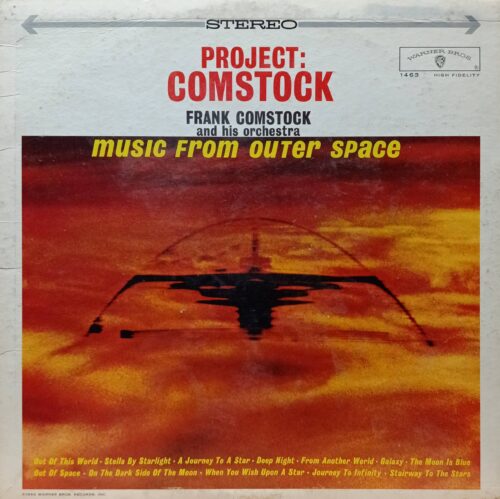 Frank Comstock and His Orchestra — Project: Comstock — Music From Outer Space — виниловая пластинка LP — Warner Bros. Records, 1962 — стерео, WS 1463