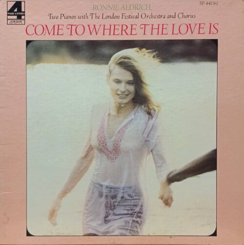 Ronnie Aldrich — Come To Where The Love Is — виниловая пластинка LP — London Records, 1972