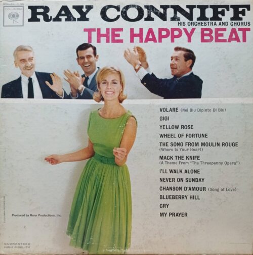 Ray Conniff His Orchestra And Chorus — The Happy Beat — виниловая пластинка LP — США, Columbia, 1963
