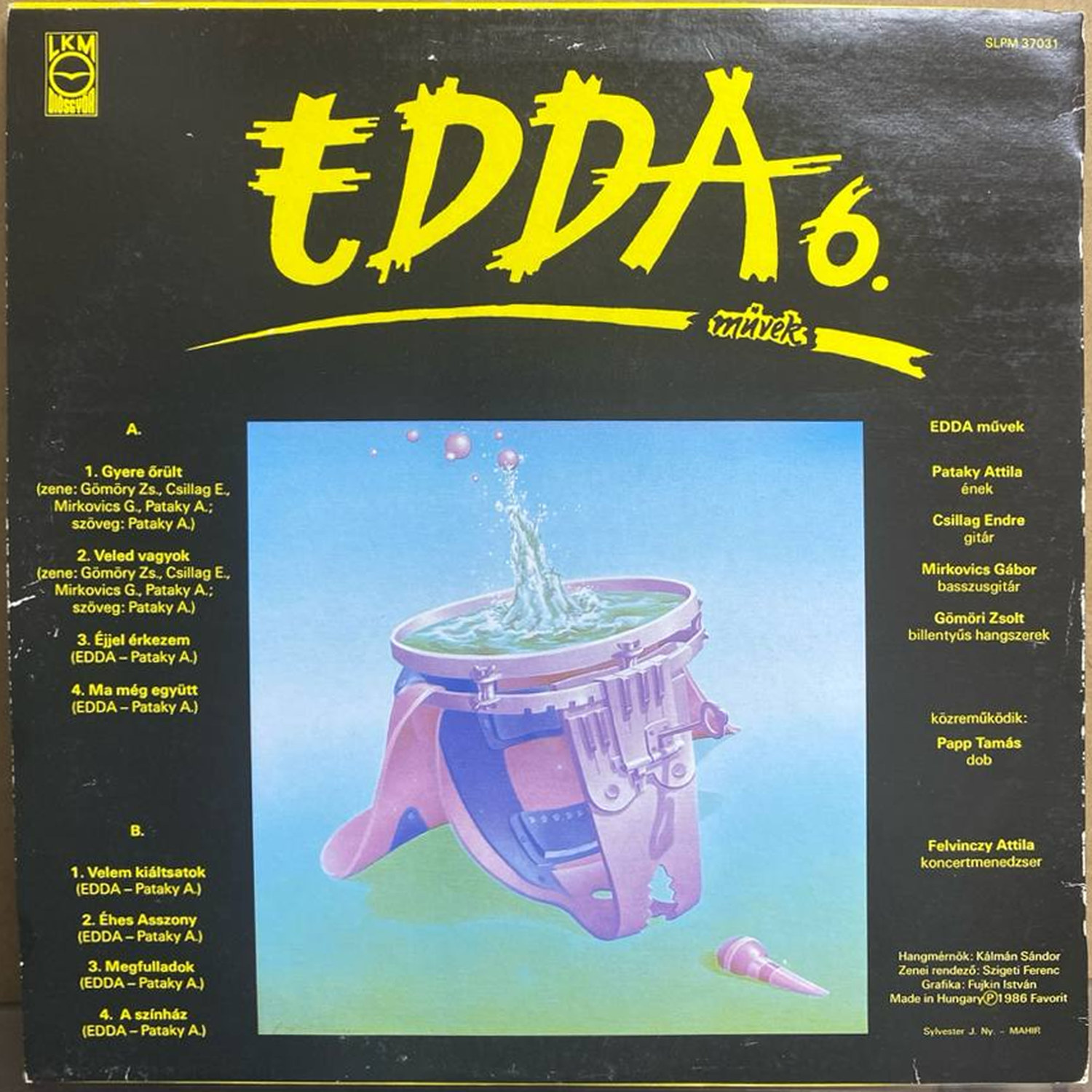 Edda Művek — «Edda Művek 6.» — виниловая пластинка LP — Венгрия, 1986 «Favorit» — оборот