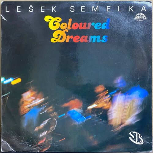 Lešek Semelka — «Coloured Dreams» — виниловая пластинка LP — Чехословакия «Supraphon» — лицевая сторона