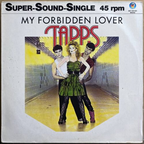Tapps — «My Forbidden Lover» — виниловый макси-сингл 12" — ФРГ, 1983 «Intercord» — лицевая сторона