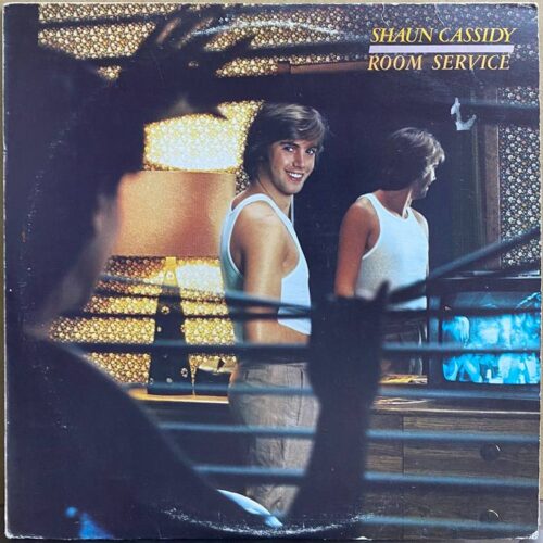 Shaun Cassidy — «Room Service» — виниловая пластинка LP — США «Warner Bros.» — лицевая сторона
