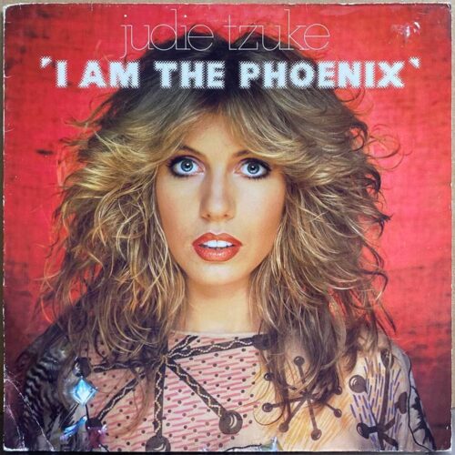 Judie Tzuke — «'I Am The Phoenix'» — виниловая пластинка LP — Нидерланды, 1981 «The Rocket Record Company» — лицевая сторона