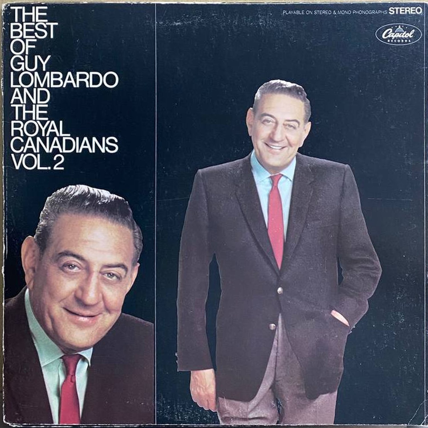 Guy Lombardo and The Royal Canadians — «The Best Of Guy Lombardo And The Royal Canadians Vol. 2» — виниловая пластинка LP — США, 1968 «Capitol Records» — лицевая сторона