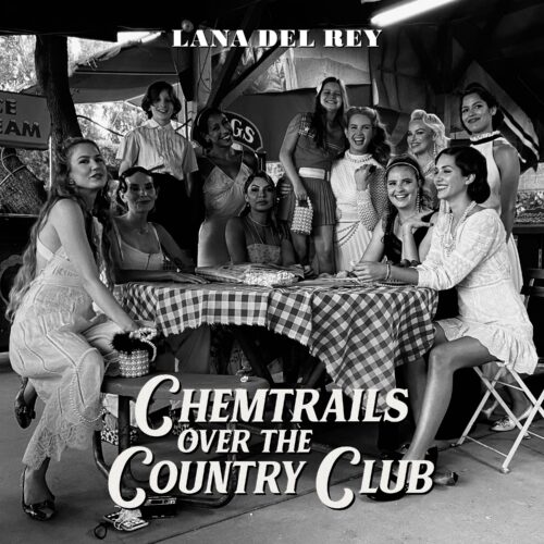 Lana Del Rey — «Chemtrails Over The Country Club» — виниловая пластинка LP — Франция, 2021 «Polydor»