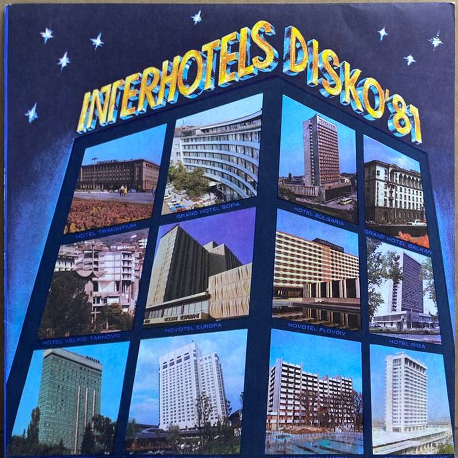 Разные исполнители — «Interhotels Disko'81» — виниловая пластинка LP — Болгария «Балкантон» — лицевая сторона