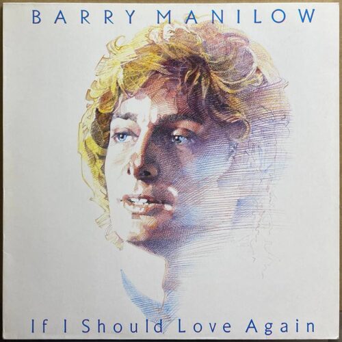 Barry Manilow — If I Should Love Again, винил, 1981 — лицевая сторона конверта