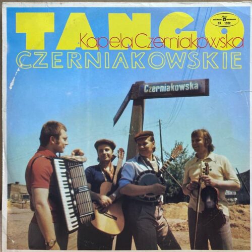 Kapela Czerniakowska — Tango Czerniakowskie, винил — лицевая сторона конверта