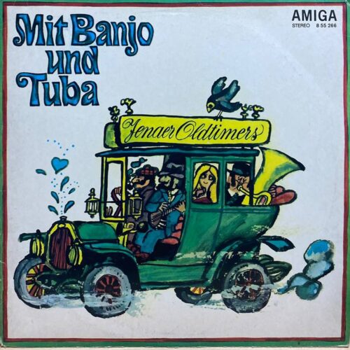 Jenaer Oldtimers — Mit Banjo und Tuba, винил, 1972 — лицевая сторона конверта