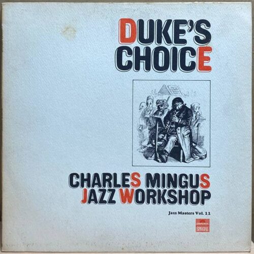 Charles Mingus Jazz Workshop — Duke's Choice, винил, 1969 — лицевая сторона конверта