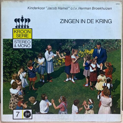 Kinderkoor Jacob Hamel — Zingen in de kring, винил — лицевая сторона конверта