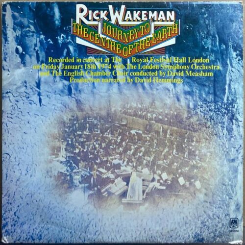 Rick Wakeman — «Journey To The Centre Of The Earth» — виниловая пластинка LP — Югославия «A&M Records» — лицевая сторона