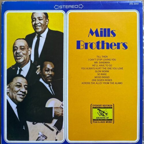 Mills Brothers — «Mills Brothers» — виниловая пластинка LP — Югославия «Everest Records» — лицевая сторона
